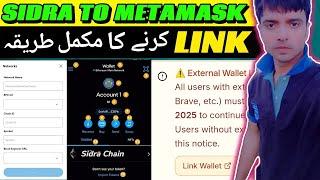 How To Link Metamask With Sidra Chain || Sidra Chain New Update Today || Sidra Kyc Verification