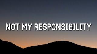 Billie Eilish - Not My Responsibility (Lyrics)