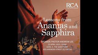 Sermon - 23 April 2023 - Lessons From Ananias and Sapphira