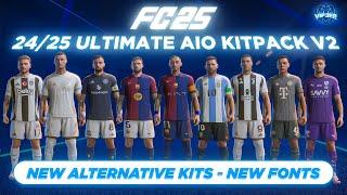 24/25 Ultimate AIO Kits V2 Mod For FC 25 (New Alternative Kits - Fonts) TU3