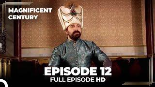 Magnificent Century Episode 12 | English Subtitle