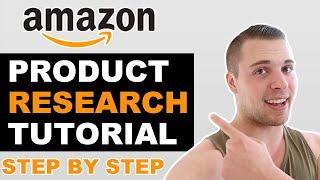 Complete Amazon FBA Product Research Tutorial - How To Find Profitable Products To Sell In 2020