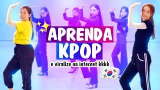 APRENDA A DANÇAR KPOP E VIRALIZE NO TIKTOK