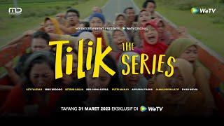 Serial – TILIK THE SERIES (2023) | Official Trailer