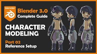 [#02] Blender 3.0 Character Modeling Tutorial - Reference Setup [2022]