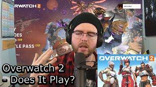 Is Overwatch 2 Playable?