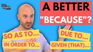 3 WAYS to say "BECAUSE" in English | PDF Study challenge!