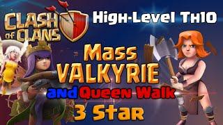 Clash of Clans | TH10 3 Star Attack - Mass Valkyrie and Queen Walk Strategy - High-Level War Base
