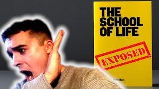 The Problem With The School of Life: Revisited