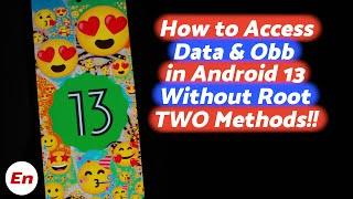 Android 13 & 14 | 2 Methods | Access Android Data & OBB Folders | Without Root | NO Computer