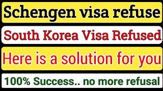 South Korea and Schengen visa refusal reason || By SanjayDotcom