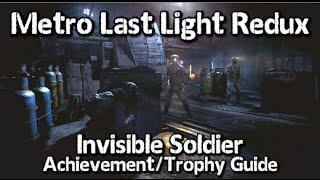 Metro Last Light Redux - Invisible Soldier Achievement/Trophy Guide - Revolution, No Kills/Alarms