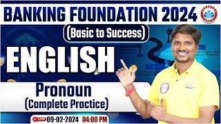 Bank Exams Foundation 2024 | English For Bank Exams, Pronoun Complete Practice, By RK Mehto Sir