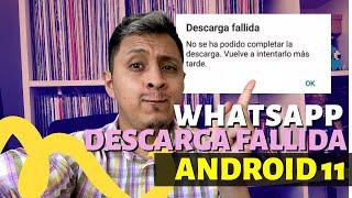 WhatsApp | Descarga fallida en Android 11 (Solución 2022)