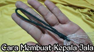 CARA MEMBUAT KEPALA JALA /BANDUL JALA (JUNGJUNAN) - FISHING MANIA