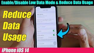 iPhone iOS 14: How to Enable/Disable Low Data Mode & Reduce Data Usage