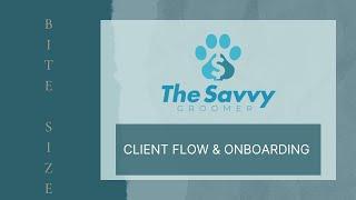 Client Flow & Onboarding