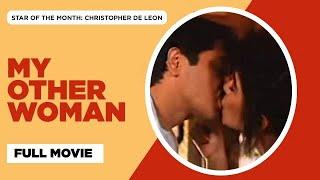 MY OTHER WOMAN: Christopher de Leon, Alice Dixson & Lani Mercado | Full Movie