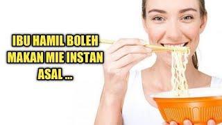 Tips Makan Mie Instan yang Aman Bagi Ibu Hamil