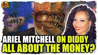 Jaguar Wright Courtney Burgess & Attorney Ariel Mitchell: Diddy Case - All about the money?