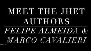 Meet the JHET Authors: Felipe Almeida & Marco Cavalieri