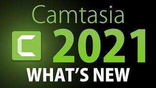 Camtasia 2021 WHAT'S NEW: Features, Functions and Improvements Demonstration