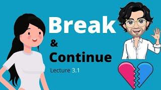 3.1 Break and Continue statement in C++ Programming | Guaranteed Placement Course | Lecture 3.1