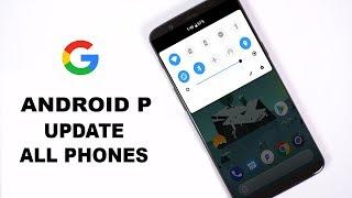 New Update Android Pie  | Get it Now All Phones |