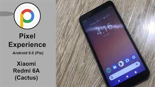 Review Pixel Experience Xiaomi Redmi 6A Android 9.0 (Pie) || User Interface, Daily, Gaming.