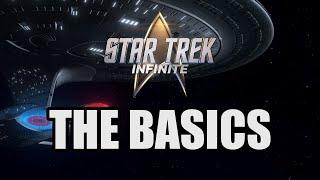 Star Trek Infinite for Beginners - The Basics