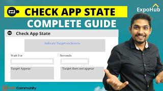 UiPath Check App State || UiPath Tutorial | ExpoHub