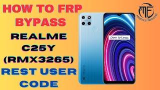 Realme C25Y (RMX3265) FRP Bypass||How To Hard Reset and FRP Bypass Realme C25Y FRP Bypass Without PC