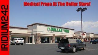 Medical Supplies At The Dollar Store For Preppers and Survivalists