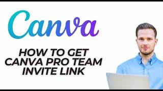 How To Get Canva Pro Team Invite Link - (NEW METHOD 2024)