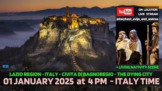 Italy Best with E&A-LIVE-LAZIO REGION- CIVITA DI BAGNOREGIO - THE DYING CITY + LIVING NATIVITY SCENE