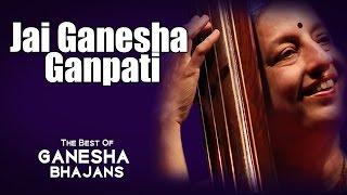 Jai Ganesha Ganpati | Ashwini Bhide Deshpande | ( Album: The Best Of Ganesha Bhajans )