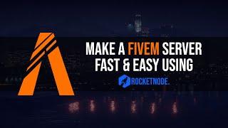 How To Make A FiveM Server FAST & EASY Using RocketNode Hosting!