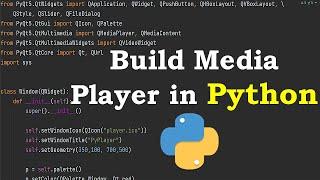 How to Build Media Player in Python