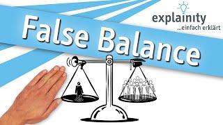 False Balance einfach erklärt (explainity® Erklärvideo)
