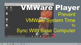 Prevent VMWare System Time To Sync With Base Computer