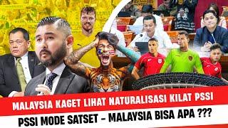  MALAYSIA IRI TIDAK BISA LAKUKAN INI SEPERTI TIMNAS INDONESIA - Proses Naturalisasi Kilat