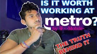 Is It Worth Working At METRO BY T-MOBILE? THE TRUTH BEHIND IT