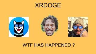 XRDOGE - UPDATE - WHY ARE WE DOWN 95% in Two Months !!! Tommy is shilling another coin.