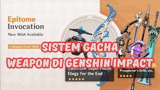 Sistem Gacha Banner Weapon B5 limited | Genshin Impact Indonesia