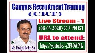 Campus Recruitment Training (CRT)  || Live Stream - 1 || By Mr. Ravipal Reddy Sir