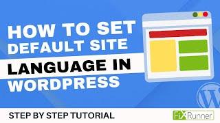 How To Set Default Site Language In WordPress