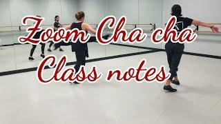 Zoom Cha cha Class notes: Spiral, arms, and Cuban breaks