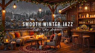 Smooth Winter Jazz Music at Cozy Coffee Porch Ambience  Warm Jazz Music & Snowfall for Work, Study