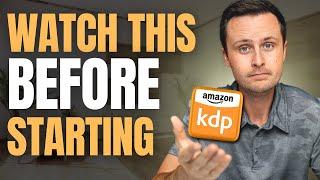 10 Things I Wish I Knew BEFORE Starting Amazon KDP