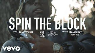 Hollywood YC - Spin The Block (Official Video)